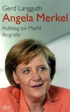 Gerd Langguth - Angela Merkel