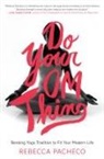 Rebecca Pacheco - Do Your Om Thing