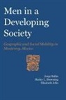 Jorge Balan, Jorge Browning Balan, Jorge Jelin Balan, Jorge Balán, Harley L. Browning, Harley Linwood Browning... - Men in a Developing Society