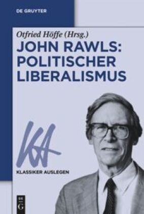 Otfrie Höffe, Otfried Höffe - John Rawls: Politischer Liberalismus