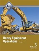 National Center for Construction Educati, Nccer, NCCER, . NCCER, National Center for Construction Educati - Heavy Equipment Operations Level 3 Trainee Guide