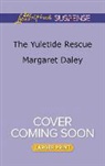 Margaret Daley - The Yuletide Rescue