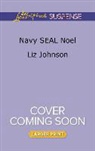 Liz Johnson - Navy Seal Noel