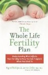 Jamie Grifo, Jamie M. D. Grifo, Jamie Grifo Phd, Kyra Phillips, Kyra/ Grifo Phillips - The Whole Life Fertility Plan