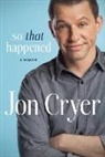 Jon Cryer - So That Happened