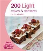 Angela Dowden, Hamlyn, Hamlyn (COR) - Hamlyn All Colour Cookery: 200 Light Cakes & Desserts