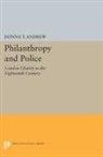 Donna Andrew, Donna T. Andrew - Philanthropy and Police