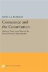 David Richards, David A. J. Richards, David A.J. Richards - Conscience and the Constitution