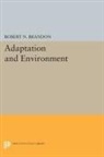 Robert Brandon, Robert N. Brandon, Brandon Robert N. - Adaptation and Environment