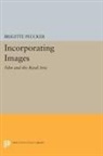 Brigitte Peucker, Peucker Brigitte - Incorporating Images