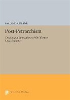 Arthur Greene, Roland Greene, Roland Arthur Greene, Greene Roland - Post-Petrarchism