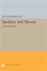Jean Soderlund, Jean R. Soderlund - Quakers and Slavery