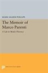 Phillips, Mark Phillips, Mark Salber Phillips - Memoir of Marco Parenti