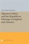 Alan Houston, Alan Craig Houston - Algernon Sidney and the Republican Heritage in England and America