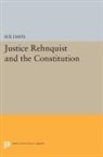 Sue Davis - Justice Rehnquist and the Constitution