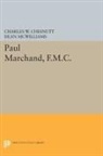 Charles Chesnutt, Charles W. Chesnutt, Dean Mcwilliams, McWilliams Dean - Paul Marchand, F.m.c.