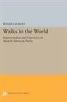 Roger Gilbert - Walks in the World
