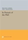 William Bowen, William G. Bowen, William G. Rudenstine Bowen, Bowen William G., Neil Rudenstine, Neil L. Rudenstine... - In Pursuit of the Phd