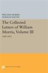 William Morris, Norman Kelvin, Kelvin Norman - Collected Letters of William Morris, Volume III