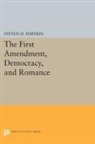 Steven Shiffrin, Steven H. Shiffrin, Shiffrin Steven H. - First Amendment, Democracy, and Romance