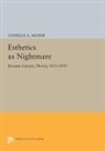 Charles Moser, Charles A. Moser, Moser Charles A. - Esthetics As Nightmare