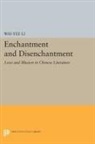 Wai-yee Li, Li Wai-yee - Enchantment and Disenchantment