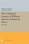 William Morris, Norman Kelvin, Kelvin Norman - Collected Letters of William Morris, Volume II, Part a