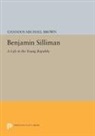 Chandos Brown, Chandos Michael Brown - Benjamin Silliman