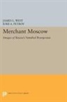 James L. West, James L. Petrov West, Iurii Petrov, Iurii A. Petrov, Petrov Iurii A., James West... - Merchant Moscow