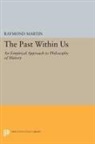 Raymond Martin, Martin Raymond - Past Within Us