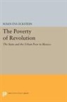 Susan Eckstein, Susan Eva Eckstein, Eckstein Susan Eva - Poverty of Revolution