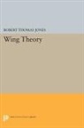 Robert Jones, Robert Thomas Jones - Wing Theory