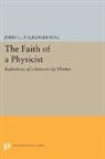 John Polkinghorne, John C Polkinghorne, John C. Polkinghorne, John Charlton Polkinghorne - Faith of a Physicist