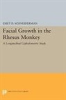 Emet Schneiderman, Emet D. Schneiderman - Facial Growth in the Rhesus Monkey