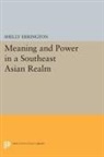 Shelly Errington - Meaning and Power in a Southeast Asian Realm