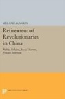 Melanie Manion, Manion Melanie - Retirement of Revolutionaries in China