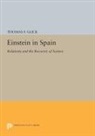 Thomas Glick, Thomas F Glick, Thomas F. Glick, Glick Thomas F. - Einstein in Spain