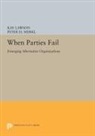 Kay Lawson, Kay Merkl Lawson, Kay Lawson, Lawson Kay, Peter Merkl, Peter H. Merkl... - When Parties Fail