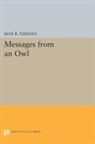Max Terman, Max R Terman, Max R. Terman, Terman Max R. - Messages From an Owl