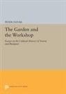 Peter Hanak, Péter Hanák, P&amp;, Péter Hanák - Garden and the Workshop