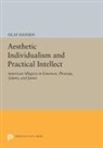 Olaf Hansen, Hansen Olaf - Aesthetic Individualism and Practical Intellect