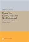Michael Shank, Michael H. Shank, Shank Michael H. - Unless You Believe, You Shall Not Understand