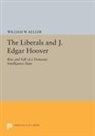 William Keller, William W. Keller, William W. (Executive Director Keller, Keller William W. - Liberals and J. Edgar Hoover