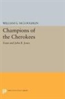 William McLoughlin, William G. Mcloughlin, McLoughlin William G. - Champions of the Cherokees