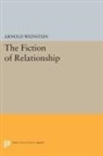 Arnold Weinstein, Weinstein Arnold - Fiction of Relationship
