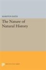 Marston Bates - Nature of Natural History