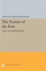 Anna Balakian, Anna Elizabeth Balakian, Balakian Anna Elizabeth - Fiction of the Poet