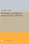 Frederic Bien, Frederic V. Bien, Frédéric V. Bien, Phillip Griffiths, John N. Mather, Elias Stein - D-Modules and Spherical Representations