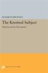 Elisabeth Bronfen, Bronfen Elisabeth - Knotted Subject