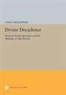 Linda Mizejewski, Mizejewski Linda - Divine Decadence